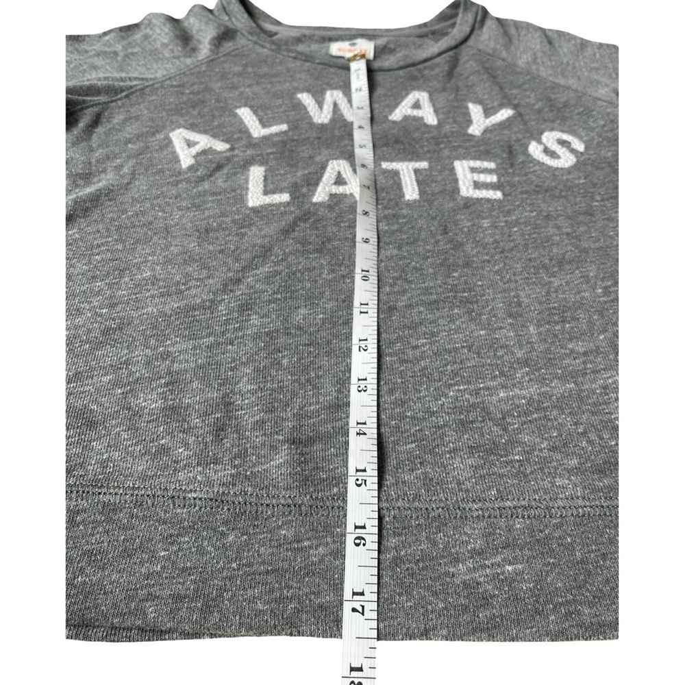 Sundry “Always Late” Graphic Pullover Sweatshirt Gray Long Sleeve – Size 0 (XS) - Picture 7 of 12